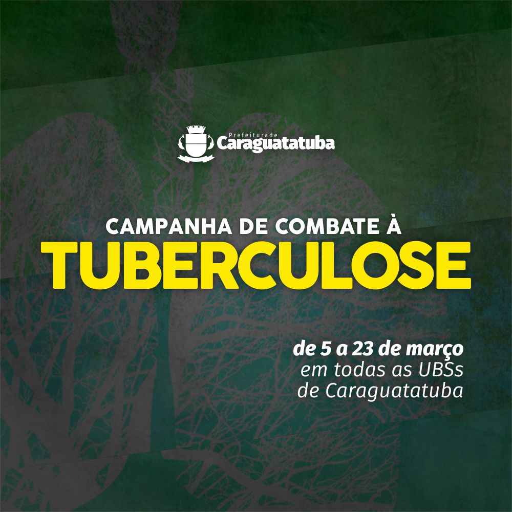CAMPANHA CONTRA A TUBERCULOSE