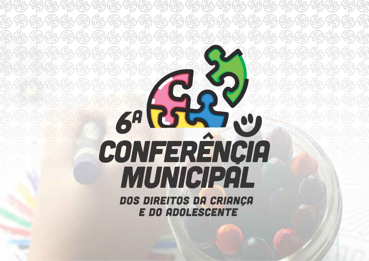 09_05 6ª Conferência Municipal discutirá direitos da criança e do adolescente