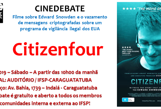 Cinedebate exibe documentário sobre esquema de vigilância ilegal dos Estados Unidos