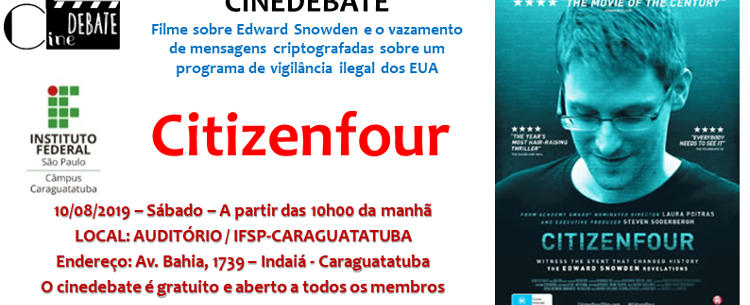 Cinedebate exibe documentário sobre esquema de vigilância ilegal dos Estados Unidos