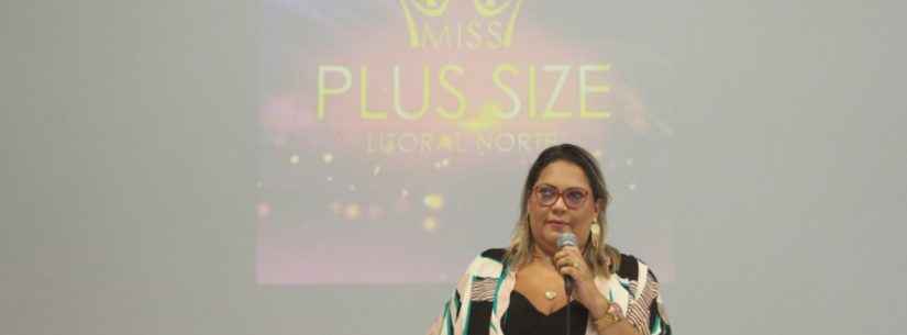 Emoções e solidariedade fecham a primeira etapa do Miss Plus Size Litoral Norte