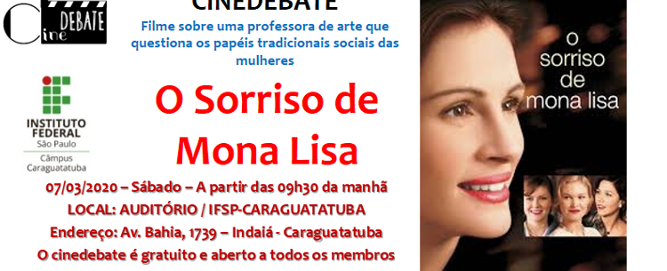 Instituto Federal de Caraguatatuba traz “O Sorrido de Mona Lisa” como tema do Cinedebate