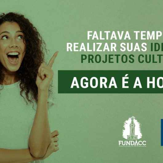 Fundacc oferece suporte para artistas e produtores culturais com inscrições de projetos