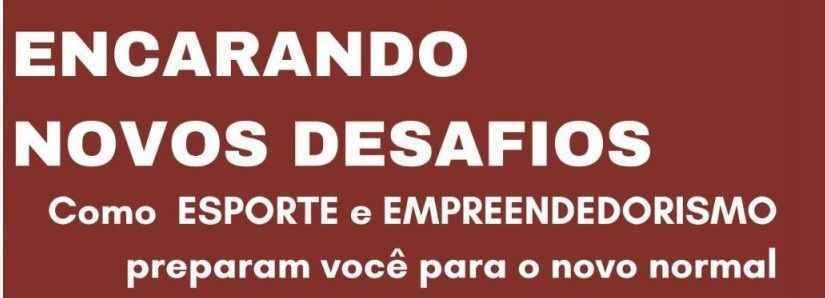 Mentoria gratuita do Sebrae aborda contribuições do esporte no “pós-Covid 19” nesta quinta-feira (18)