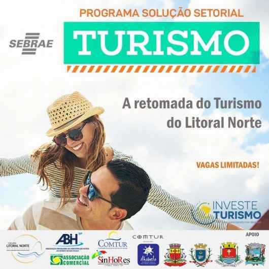 Escritório Regional do Sebrae promove consultoria online sobre retomada do turismo no LN