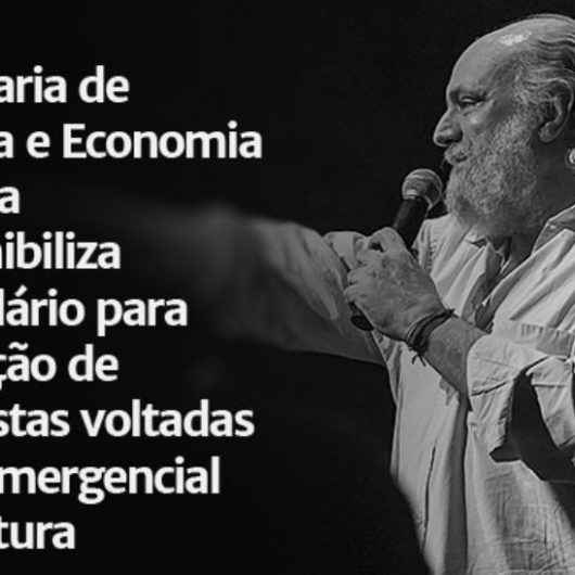 Secretaria de Cultura e Economia Criativa disponibiliza formulário para indicação de propostas voltadas à Lei Emergencial de Cultura