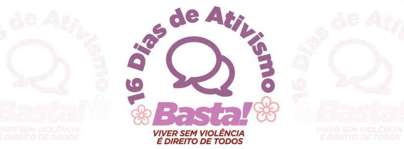 Cerca de 500 pessoas participam da Campanha “16 dias de ativismo pelo fim da violência contra as mulheres”