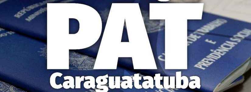 PAT de Caraguatatuba divulga novas vagas nesta quarta-feira (20)
