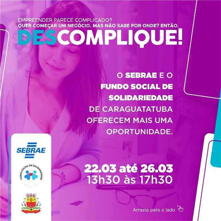 CAPACITAÇÃO - Estão abertas inscrições para curso Descomplique sua Empresa,  em parceria com o Sebrae