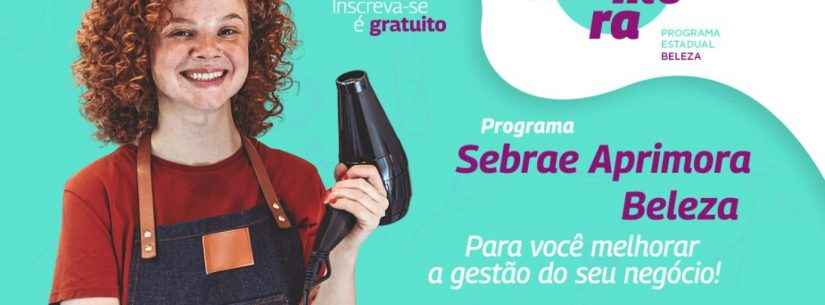 Inscrições abertas para Programa Sebrae Aprimora Beleza