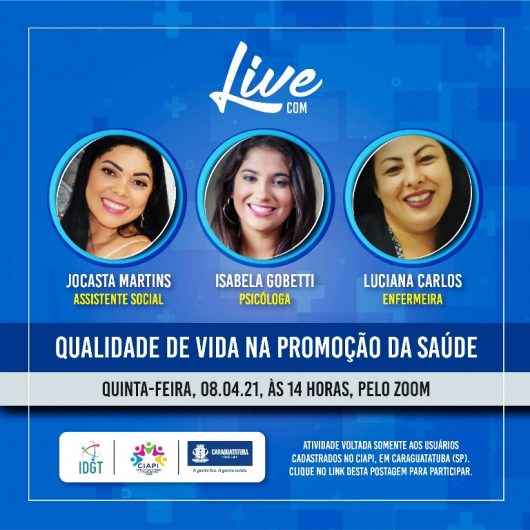 Ciapi de Caraguatatuba promove live sobre Qualidade de vida na promoção da saúde