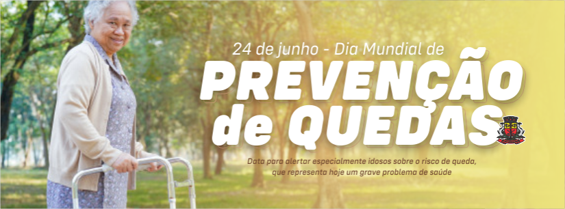 24 de Junho – Dia Mundial de Prevenção de Quedas