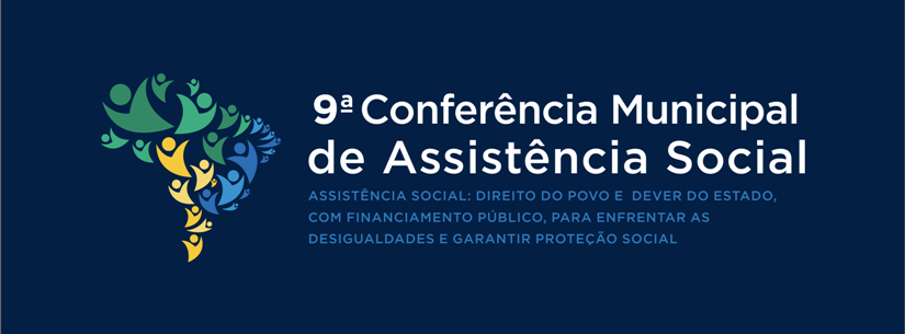 Inscrições da 9ª Conferência Municipal de Assistência Social vão até dia 23