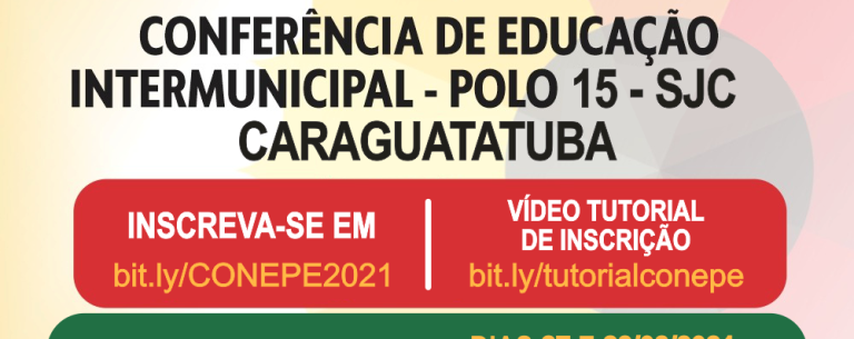 Abertas até 20 de agosto as inscrições para a Conferência Intermunicipal de Educação - Polo 15 (SJC)