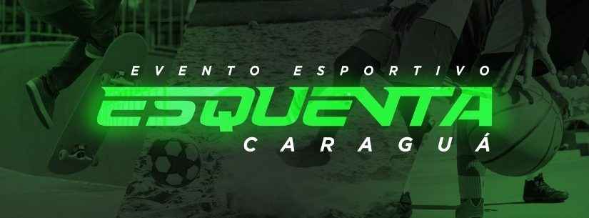 ‘Esquenta Caraguá’ reúne competições de futevôlei, skate e basquete 3x3 no Centro, em outubro