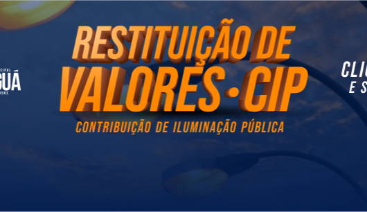 Prefeitura de Caraguatatuba restituirá valores cobrados na CIP entre março e dezembro de 2019