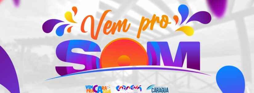 'Vem Pro Som' traz muita música para Caraguatatuba nesta semana do Natal