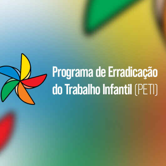 Prefeitura de Caraguatatuba retoma atendimento do Programa de Erradicação do Trabalho Infantil (PETI)