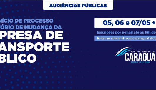 Caraguatatuba realiza audiências públicas para iniciar processo licitatório de mudança de empresa do Transporte Público