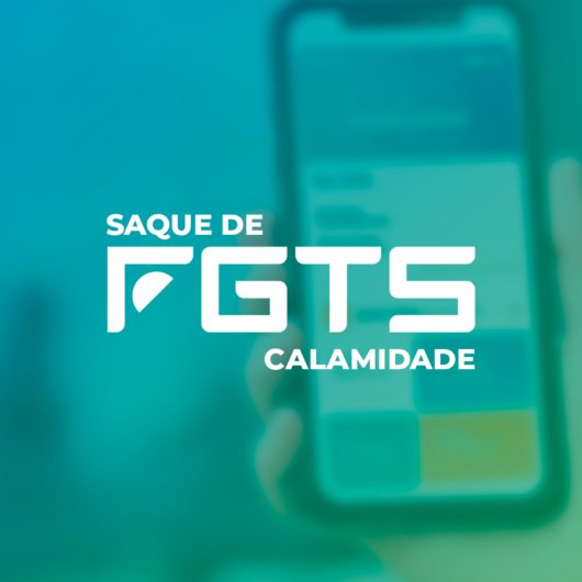 Prefeitura divulga 4ª lista de beneficiados com direito ao saque calamidade do FGTS