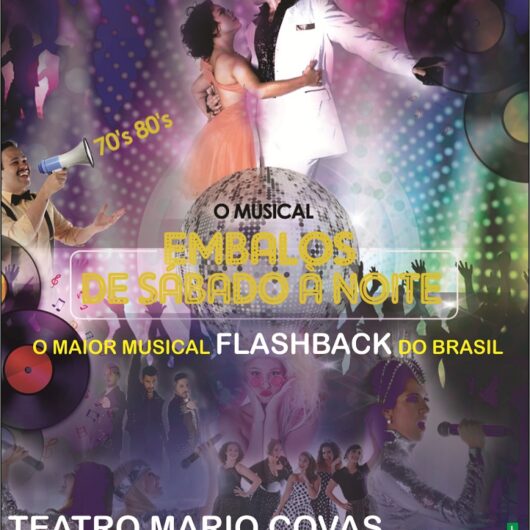 “Embalos de Sábado à Noite – O Musical” é atração do Teatro Mario Covas em junho “Embalos de Sábado à Noite – O Musical” é atração do Teatro Mario Covas em junho