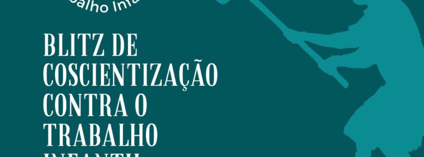 Prefeitura de Caraguatatuba faz blitz contra o trabalho infantil na segunda-feira