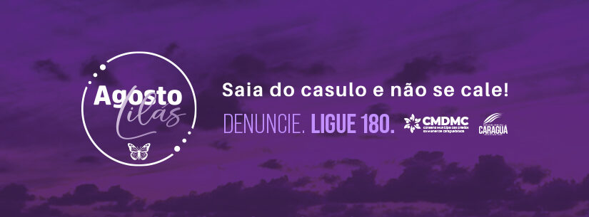 Atividades do Agosto Lilás da Prefeitura de Caraguatatuba entram na terceira semana