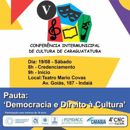 Caraguatatuba realiza V Conferência Intermunicipal de Cultura neste sábado