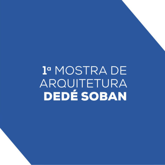 MACC recebe Mostra de Arquitetura Dedé Soban