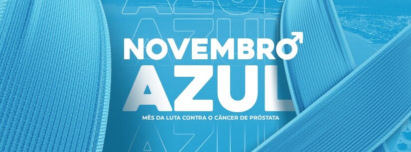 Novembro Azul: Caraguatatuba alerta homens sobre a prevenção do câncer de próstata