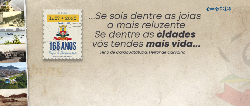 Caraguatatuba completa 168 anos de Emancipação e divulga Programação de Aniversário