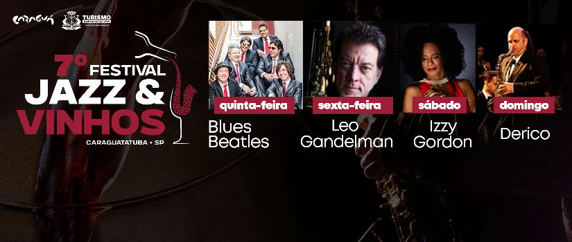 Caraguatatuba recebe 7º Festival Jazz & Vinhos com quatro dias de programação especial
