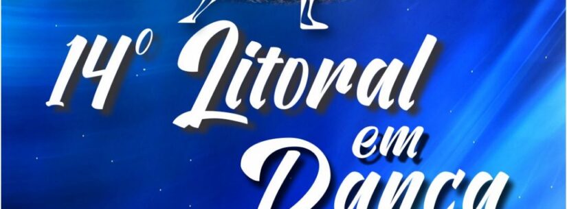 Inscrições para 14º Litoral Em Dança encerram nesta sexta-feira Inscrições para 14º Litoral Em Dança encerram nesta sexta-feira