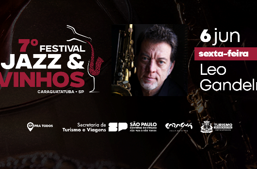 Caraguatatuba recebe 7º Festival Jazz & Vinhos com quatro dias de programação especial Caraguatatuba recebe 7º Festival Jazz & Vinhos com quatro dias de programação especial