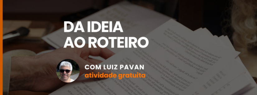 Próxima oficina do Pontos MIS “Da ideia ao roteiro”  está com inscrições abertas em Caraguatatuba