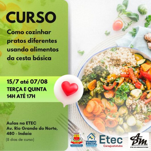 Fundo Social e ETEC abrem inscrições gratuitas para Curso “Como cozinhar pratos diferentes usando alimentos da Cesta Básica” Fundo Social e ETEC abrem inscrições gratuitas para Curso “Como cozinhar pratos diferentes usando alimentos da Cesta Básica”