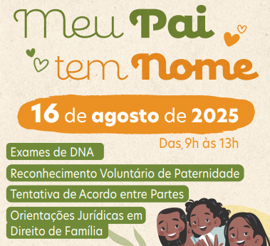 Inscrições para mutirão “Meu Pai Tem Nome” terminam na próxima quarta-feira Inscrições para mutirão “Meu Pai Tem Nome” terminam na próxima quarta-feira
