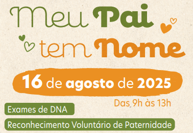 Mutirão “Meu Pai Tem Nome” da Defensoria Pública do Estado de São Paulo é neste sábado