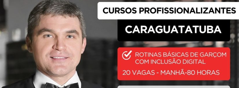 Inscrições prorrogadas para Curso Gratuito de Rotinas Básicas de Garçom com inclusão digital Inscrições prorrogadas para Curso Gratuito de Rotinas Básicas de Garçom com inclusão digital