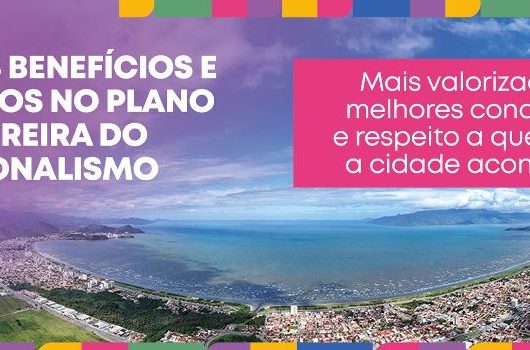 Servidores públicos de Caraguatatuba terão novos benefícios e avanços no Plano de Carreira