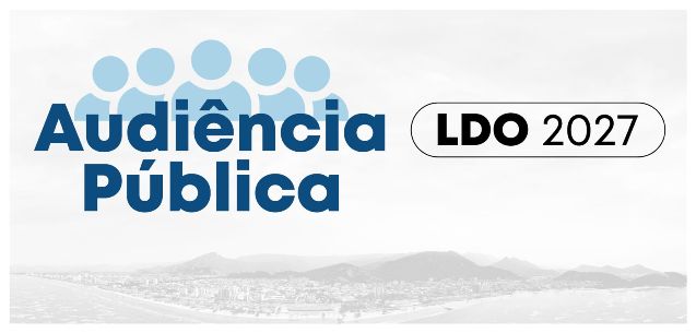 Audiência Pública LDO 2027
