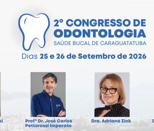Inscrições abertas para 2º Congresso de Odontologia em Caraguatatuba