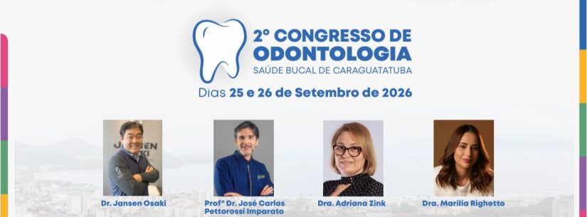 Inscrições abertas para 2º Congresso de Odontologia em Caraguatatuba