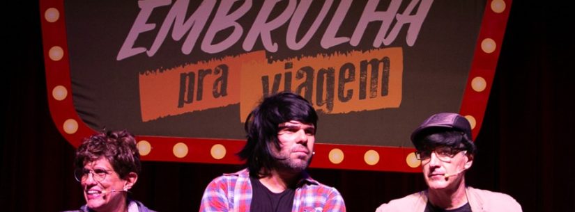 Comédia “Embrulha pra Viagem” chega ao palco do Teatro Mario Covas no dia 17
