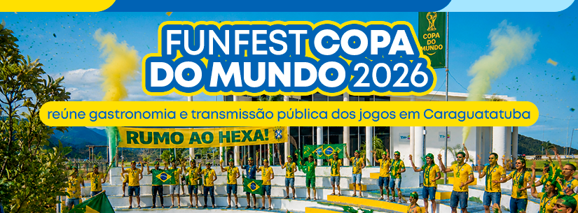 FunFest Copa do Mundo 2026 jogos em Caraguatatuba