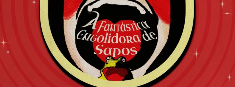 Peça “A Fantástica Engolidora de Sapos” estreia em Caraguatatuba com entrada gratuita